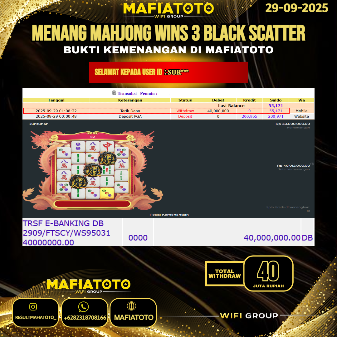 MAFIATOTO JACKPOT SLOT MAHJONG WINS 3 SCATTER BLACK RP.40.000.000 - LUNAS ID : SUR***